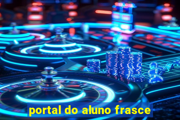 portal do aluno frasce